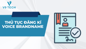 thu tuc dang ky voice brandname